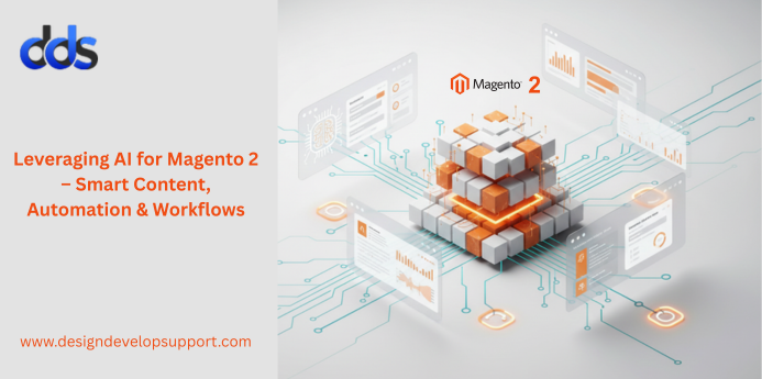 Leveraging AI for Magento 2 – Smart Content, Automation & Workflows
